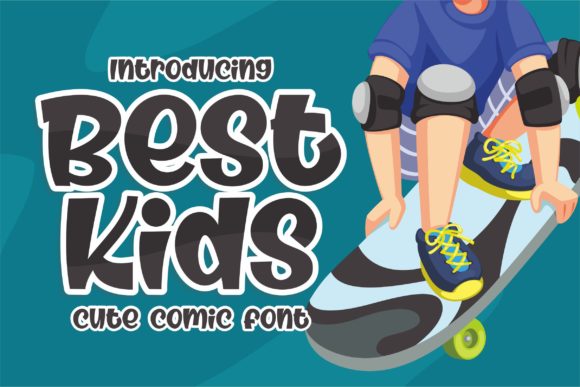 Best Kids: The Font That Makes Your Brand Feel Genuine