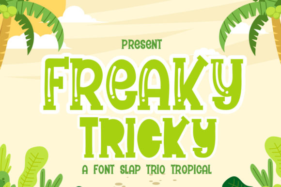 Freaky Tricky: The Display Font Your Campaigns Need