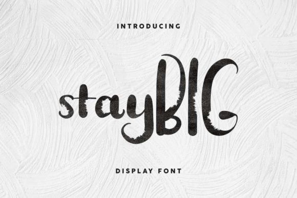 Stay BIG: The Bold Display Font for Eye-Catching Campaigns