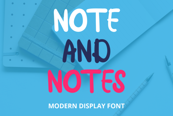 The Joyful Design Effect of Note and Notes: A Display Font Review