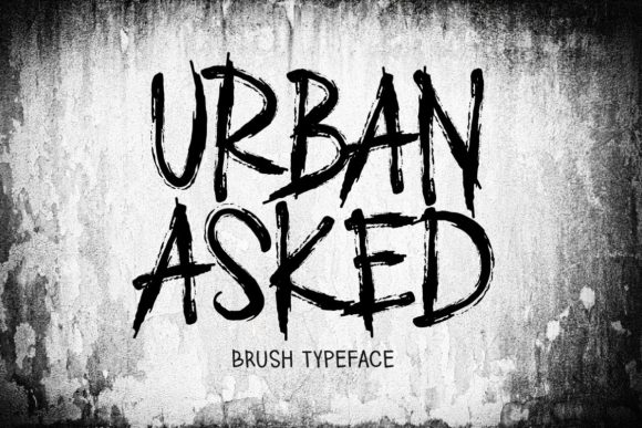 Urban Asked: A Display Font Built for Real Campaigns