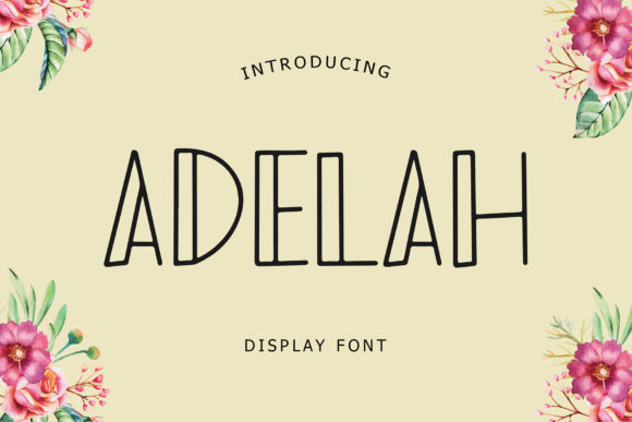 Why Adelah, a Fun Font, Can Make Your Small Business Stand Out